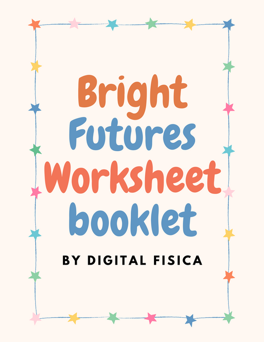 Bright Futures Worksheet booklet by Digital Fisica